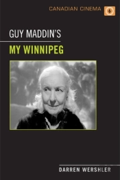 Guy Maddin'S My Winnipeg