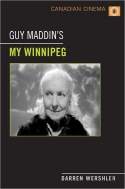 Bertrand.pt - Guy Maddin'S My Winnipeg
