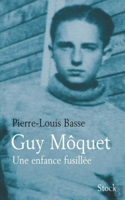 Bertrand.pt - Guy Moquet Une Enfance Fusillee
