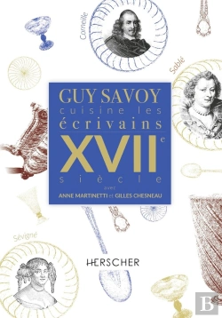 Bertrand.pt - Guy Savoy Cuisine Les Écrivains Du Xviie Siècle