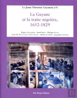 Bertrand.pt - Guyane Et La Traite Négrière, 1652-1829
