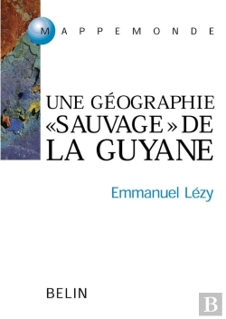 Bertrand.pt - Guyane, Guyanes : Une Géographie 