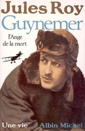 Guynemer, L'Ange De La Mort