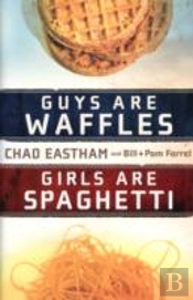 Guys Are Waffles, Girls Are Spaghetti