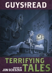 Guys Read: Terrifying Tales