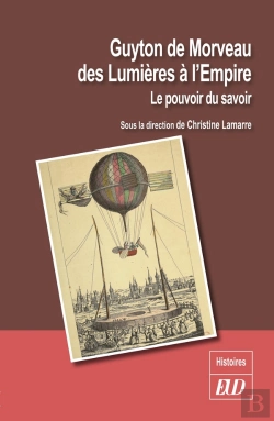 Bertrand.pt - Guyton De Morveau (1737-1816) Des Lumières À L'Empire