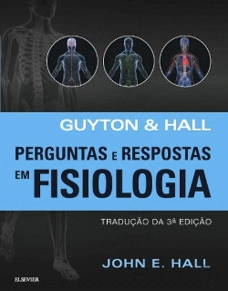 Bertrand.pt - Guyton & Hall - Perguntas e Respostas em Fisiologia