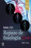 Guyton Y Hall. Repaso De Fisiologia Medica (4ª Ed.)