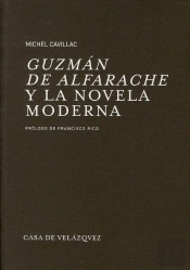 Guzmán De Alfarache Y La Novela Moderna