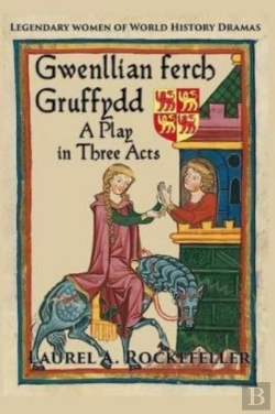 Bertrand.pt - Gwenllian Ferch Gruffydd, A Play In Three Acts