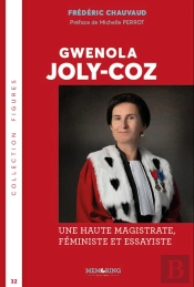 Gwenola Joly Coz : Une Haute Magistrate , Féministe, Essayiste