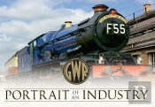 Gwr Portrait Of An Industry