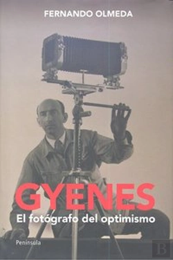 Bertrand.pt - Gyenes. El Fotógrafo Del Optimismo