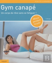 Gym Canapé ; Un Corps De Rêve Sans Se Fatiguer !