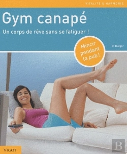Bertrand.pt - Gym Canapé ; Un Corps De Rêve Sans Se Fatiguer !