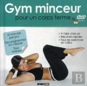 Gym Minceur Pour Un Corps Ferme + Dvd