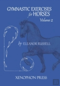 Bertrand.pt - Gymnastic Exercises For Horses : Volume
