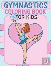 Gymnastics Coloring Book For Kids