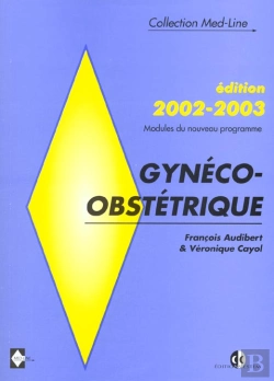 Bertrand.pt - Gyneco-Obstetrique 2002-03/Gyneco-Obstetrique/Modules Du Nouveau Programme 2002-2003
