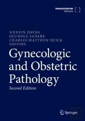 Gynecologic And Obstetric Pathology