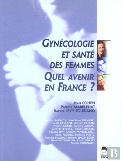 Bertrand.pt - Gynecologie Et Sante Des Femmes ; Quel Avenir En France