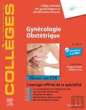 Gynécologie Obstétrique : Réussir Ses Edn (6e Édition)