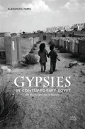 Gypsies In Contemporary Egypt