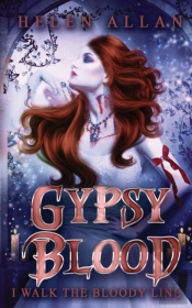 Gypsy Blood: I Walk The Bloody Line