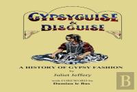 Gypsy Guise & Disguise