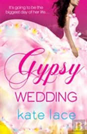 Gypsy Wedding