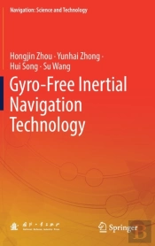 Gyro-Free Inertial Navigation Technology