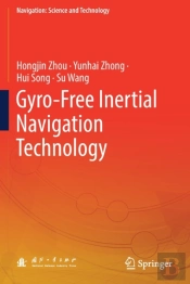Gyro-Free Inertial Navigation Technology