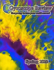 Gyroscope Review Issue 22-2 Spring 2022