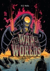 H. G. Wells: The War Of The Worlds Illustrated