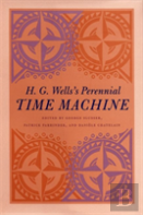H. G. Wells'S Perennial Time Machine