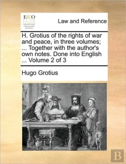 Bertrand.pt - H. Grotius Of The Rights Of War And Peac
