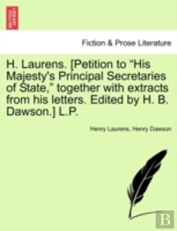 Bertrand.pt - H. Laurens. (Petition To  His Majesty'S