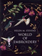 H M Stevens World Of Embroidery