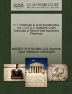 Bertrand.pt - H T Poindexter & Sons Merchandise Co V. U S U.S. Supreme Court Transcript Of Record With Supporting Pleadings