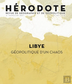 Bertrand.pt - H182 : La Libye, Geopolitique D'Un Chaos
