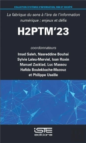 H2ptm'23 : La Fabrique Du Sens À L'Ère De L'Information Numérique : Enjeux Et Défis