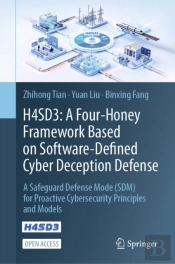 H4sd3: A Four-Honey Framework Based On Software-Defined Cyber Deception Defense