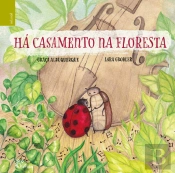 Há Casamento na Floresta