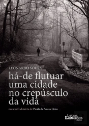 Há-de Flutuar uma Cidade no Crepúsculo da Vida