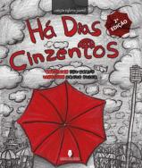 Há Dias Cinzentos