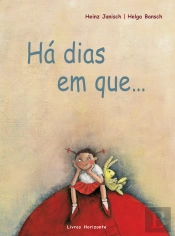Há dias em Que...