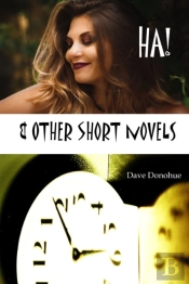 Ha! & Other Short Novels