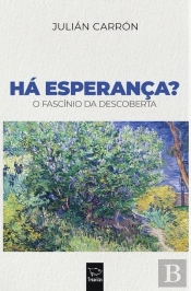Há Esperança?