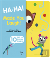 Ha-Ha! Made You Laugh!