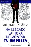 Ha Llegado La Hora De Montar Tu Empresa